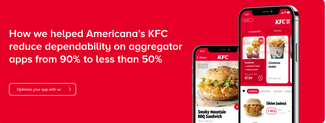 How we helped Americana's KFC reduce dependability on aggregator apps